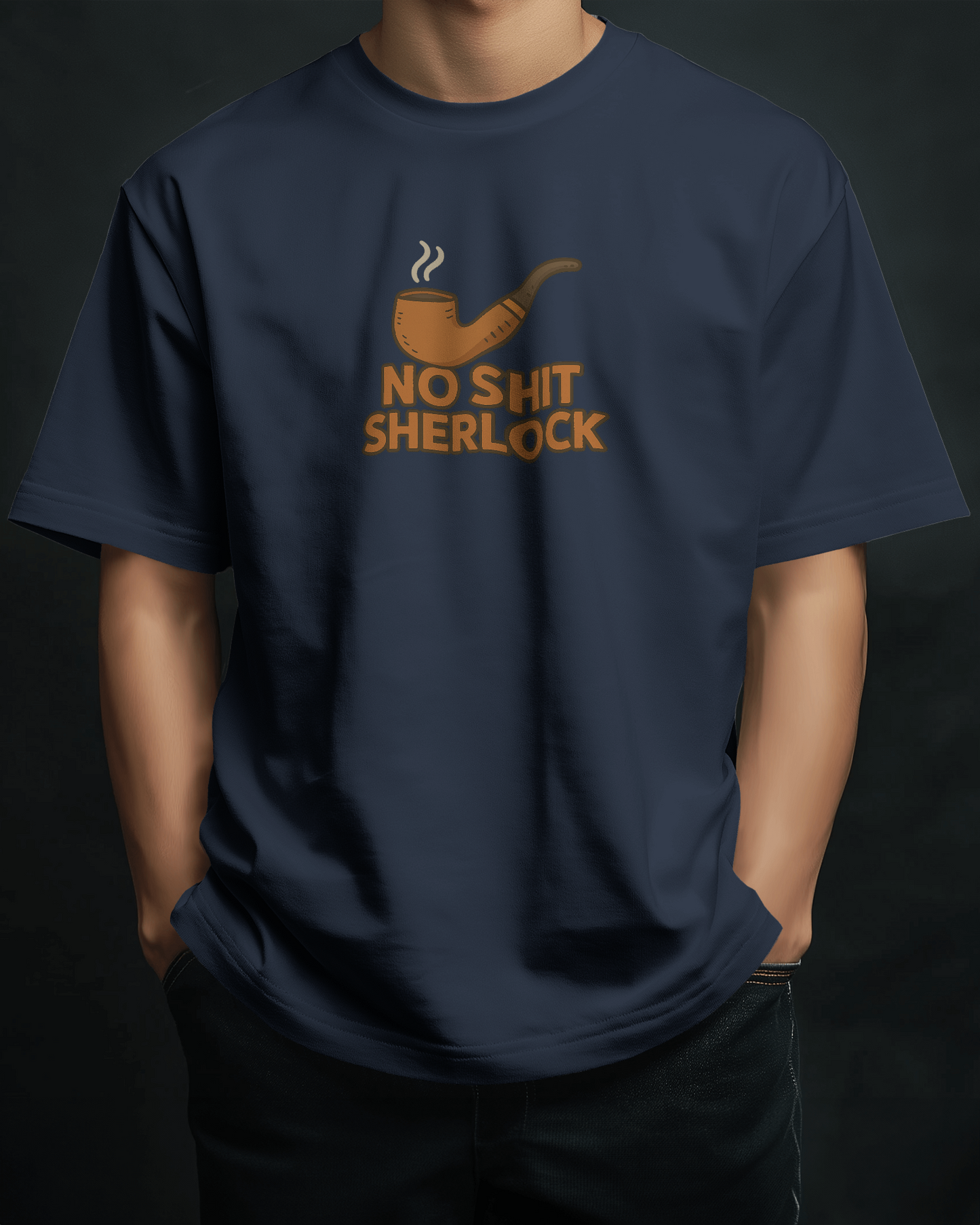 No Shit Sherlock | Oversized T-shirt