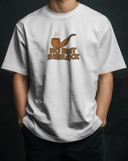 No Shit Sherlock | Oversized T-shirt PrismGasm