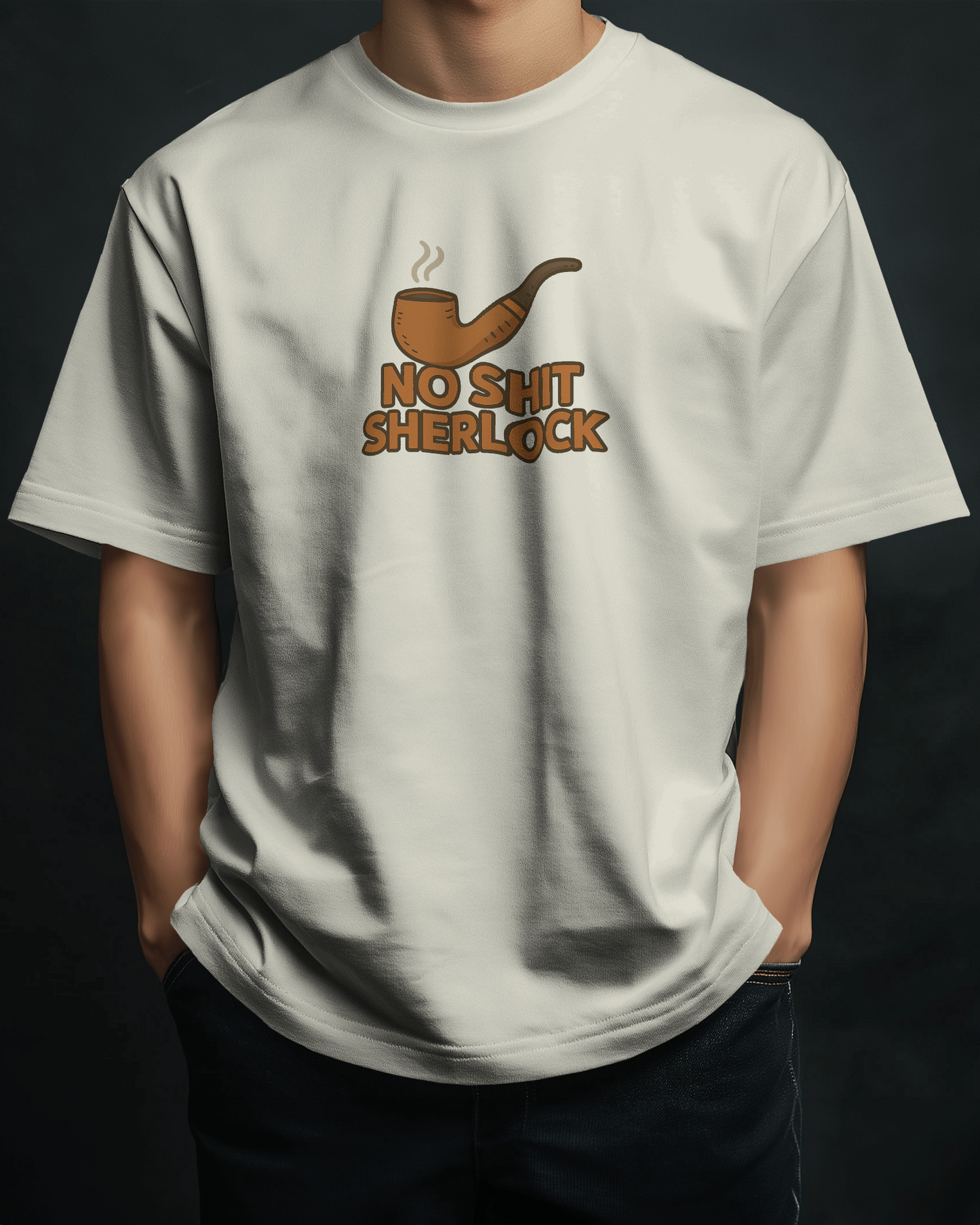 No Shit Sherlock | Oversized T-shirt