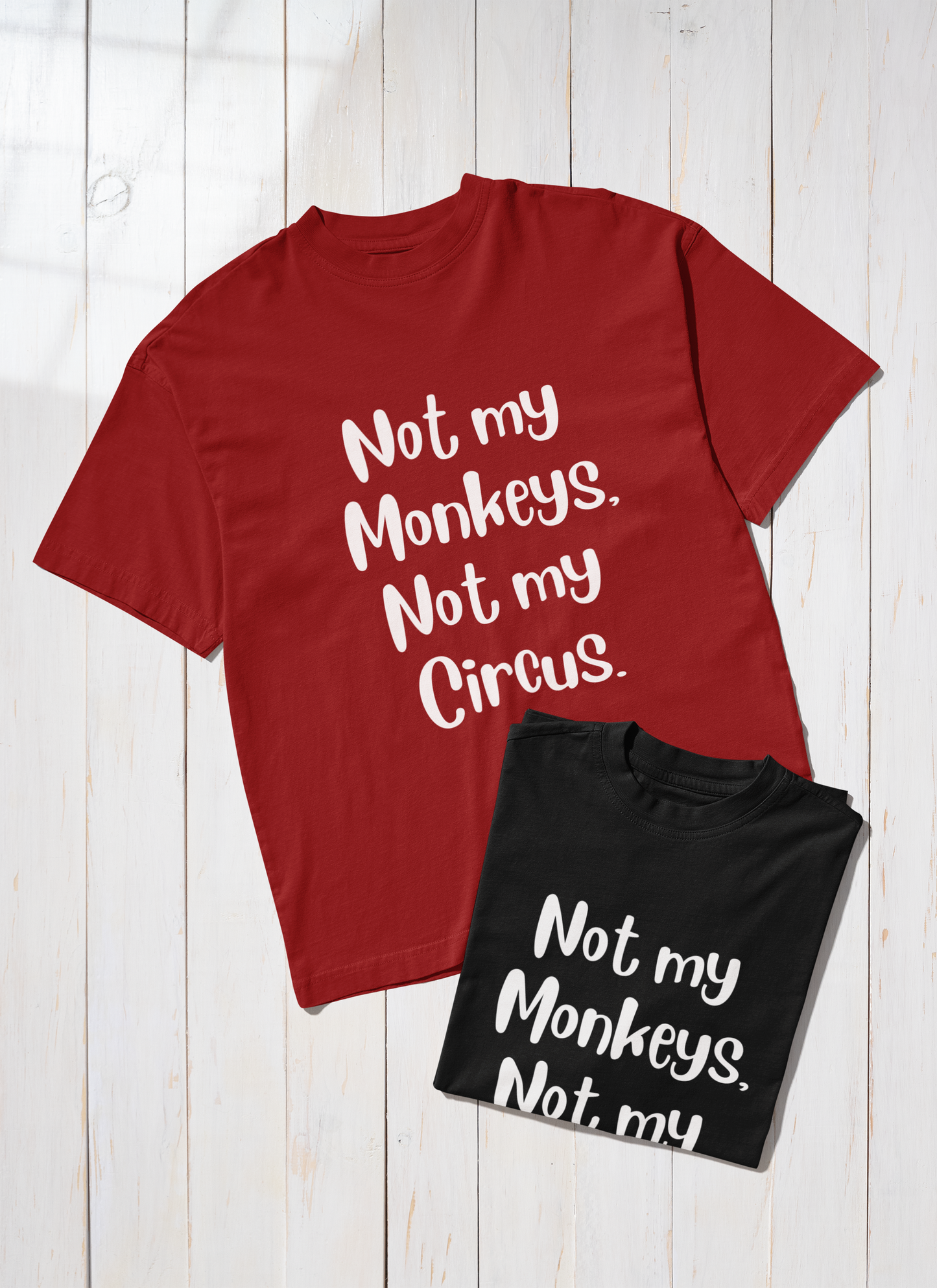 Not My Monkeys | Oversized T-Shirt