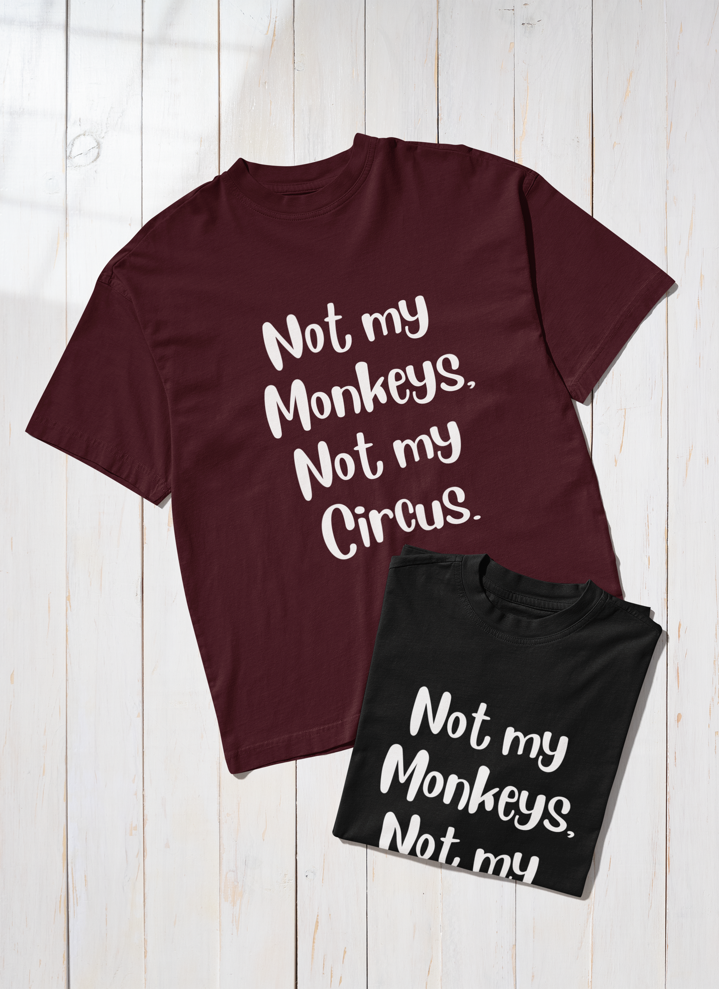 Not My Monkeys | Oversized T-Shirt