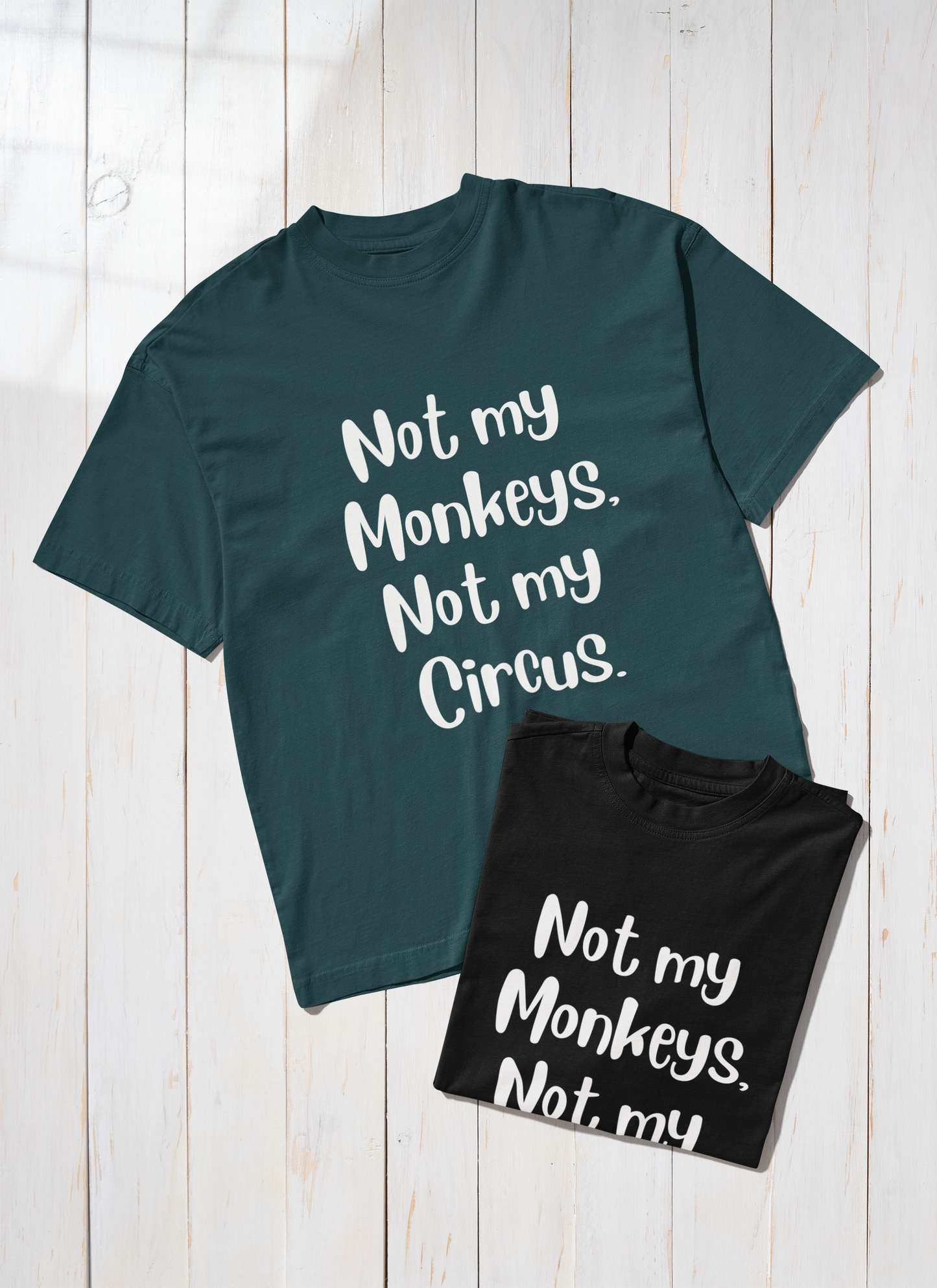 Not My Monkeys | Oversized T-Shirt