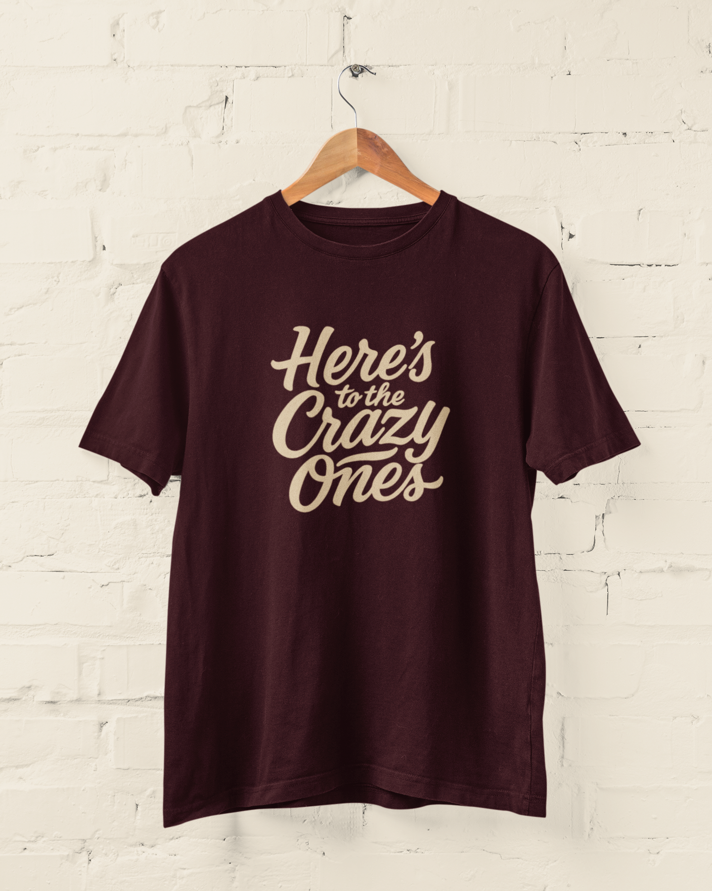 To the Crazy Ones | T-shirt for Men