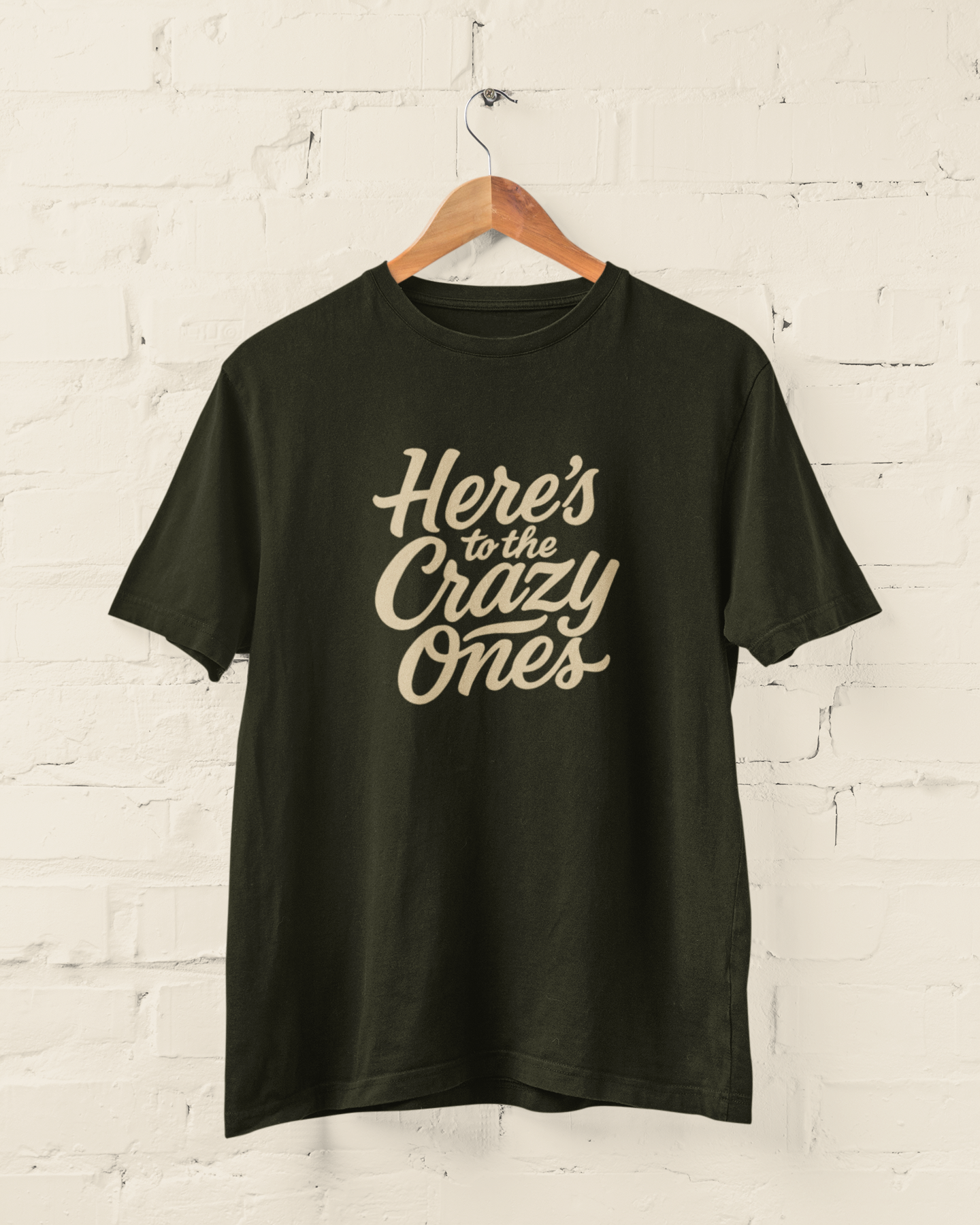 To the Crazy Ones | T-shirt for Men