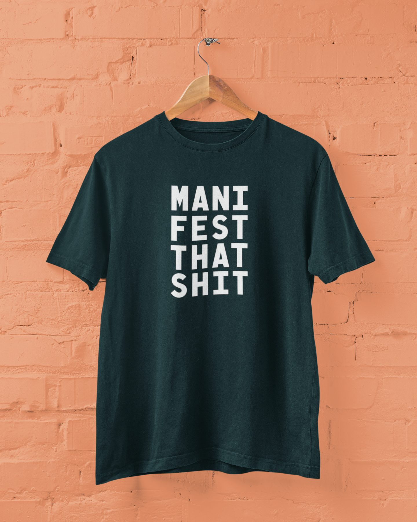 ManifestThatShit | T-shirt for Men