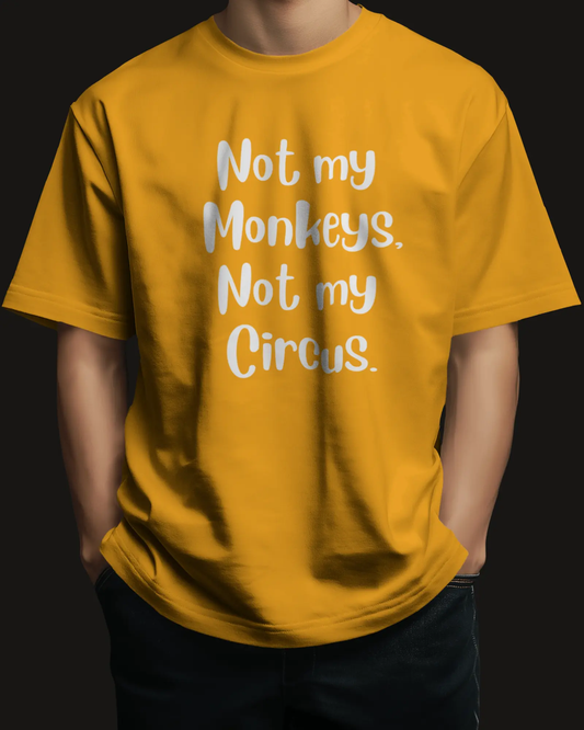 Not My Monkeys | Oversized T-Shirt PrismGasm