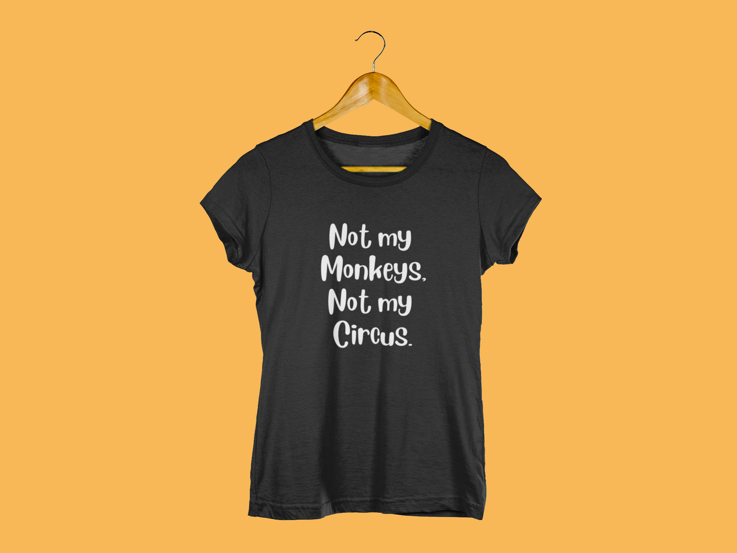 Not My Monkeys T-shirt for Women