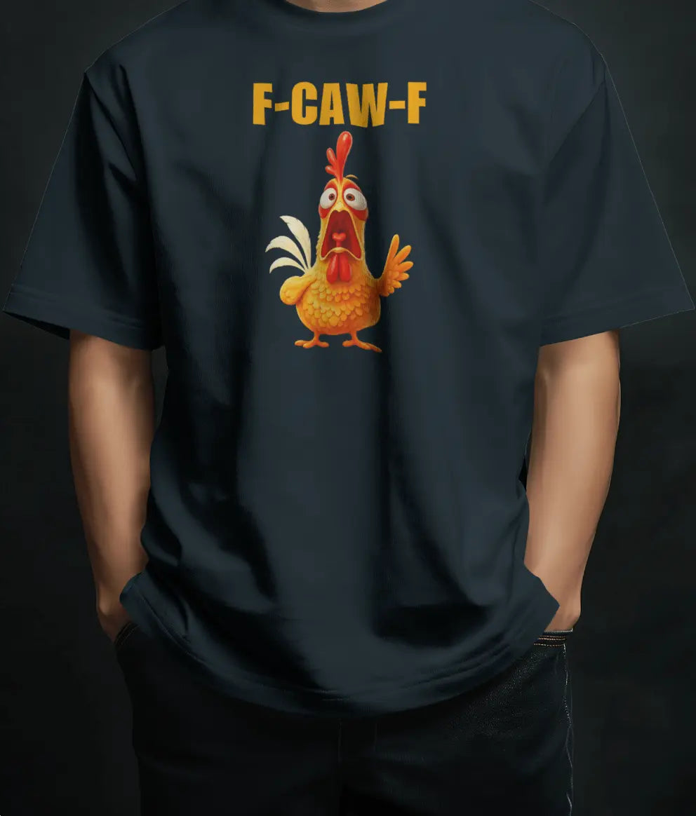 F- CAW-F Chicken | Unisex Oversized T-Shirt PrismGasm T-Shirt  PrismGasm