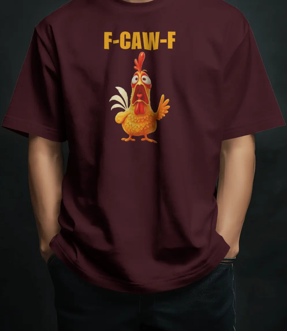 F- CAW-F Chicken | Unisex Oversized T-Shirt PrismGasm T-Shirt  PrismGasm
