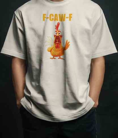 F- CAW-F Chicken | Unisex Oversized T-Shirt PrismGasm T-Shirt  PrismGasm