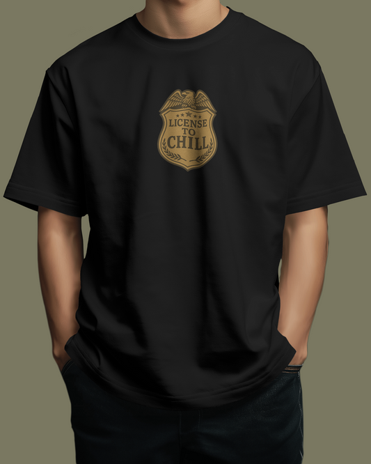 License To Chill | Oversized T-shirt