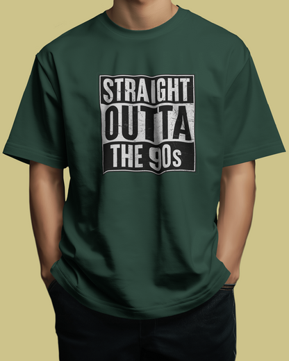 Straight Outta the 90s | Oversized T-shirt