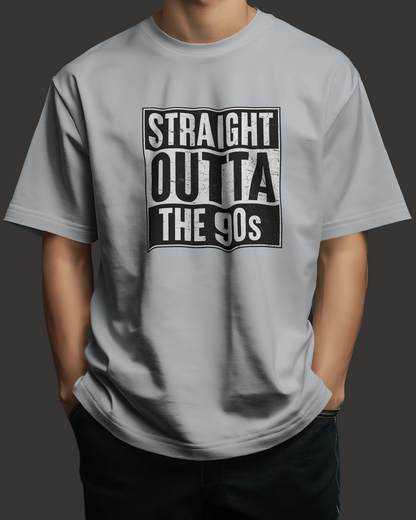 Straight Outta the 90s | Oversized T-shirt
