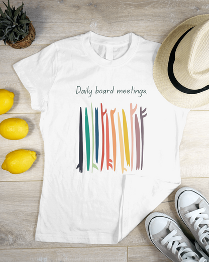 Daily Board Meetings T-shirt for Women