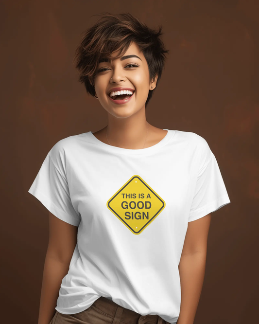 Good Sign | T-shirt for Women PrismGasm