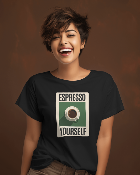 Espresso Yourself | T-shirt for Women
