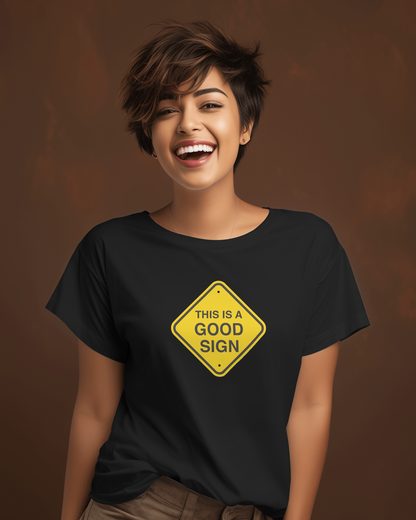 Good Sign | T-shirt for Women