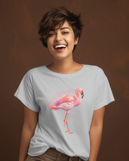 You Are Flamazing T-shirt for Women