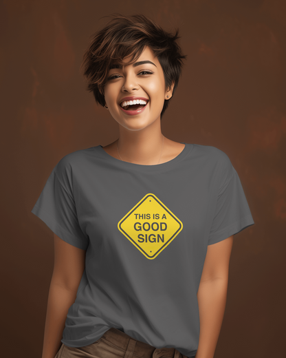 Good Sign | T-shirt for Women
