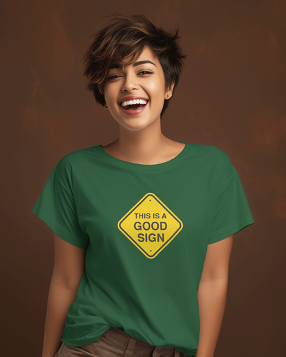Good Sign | T-shirt for Women