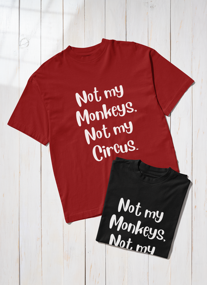 Not My Monkeys | Oversized T-Shirt