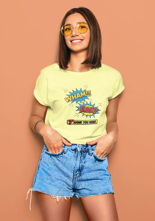 WHAM! BAM! Thank You Man! | T-shirt for Women PrismGasm