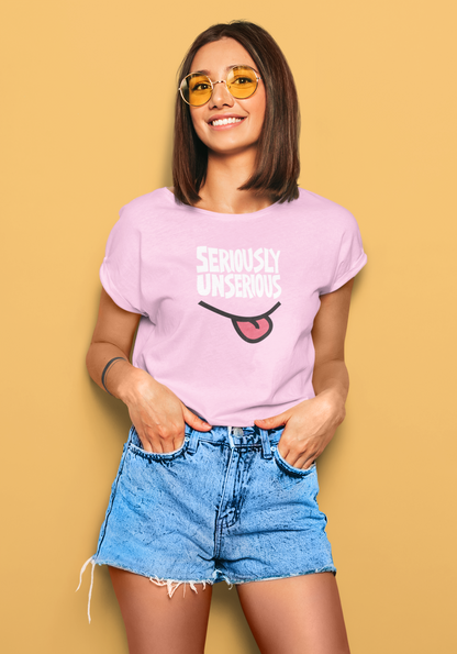 Seriously Unserious | T-shirt for Women