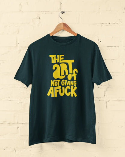 The Art of No Fucks | T-shirt for Men PrismGasm