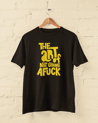 The Art of No Fucks | T-shirt for Men PrismGasm