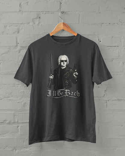 I'll Be Bach | Terminator Parody | T-shirt for Men PrismGasm