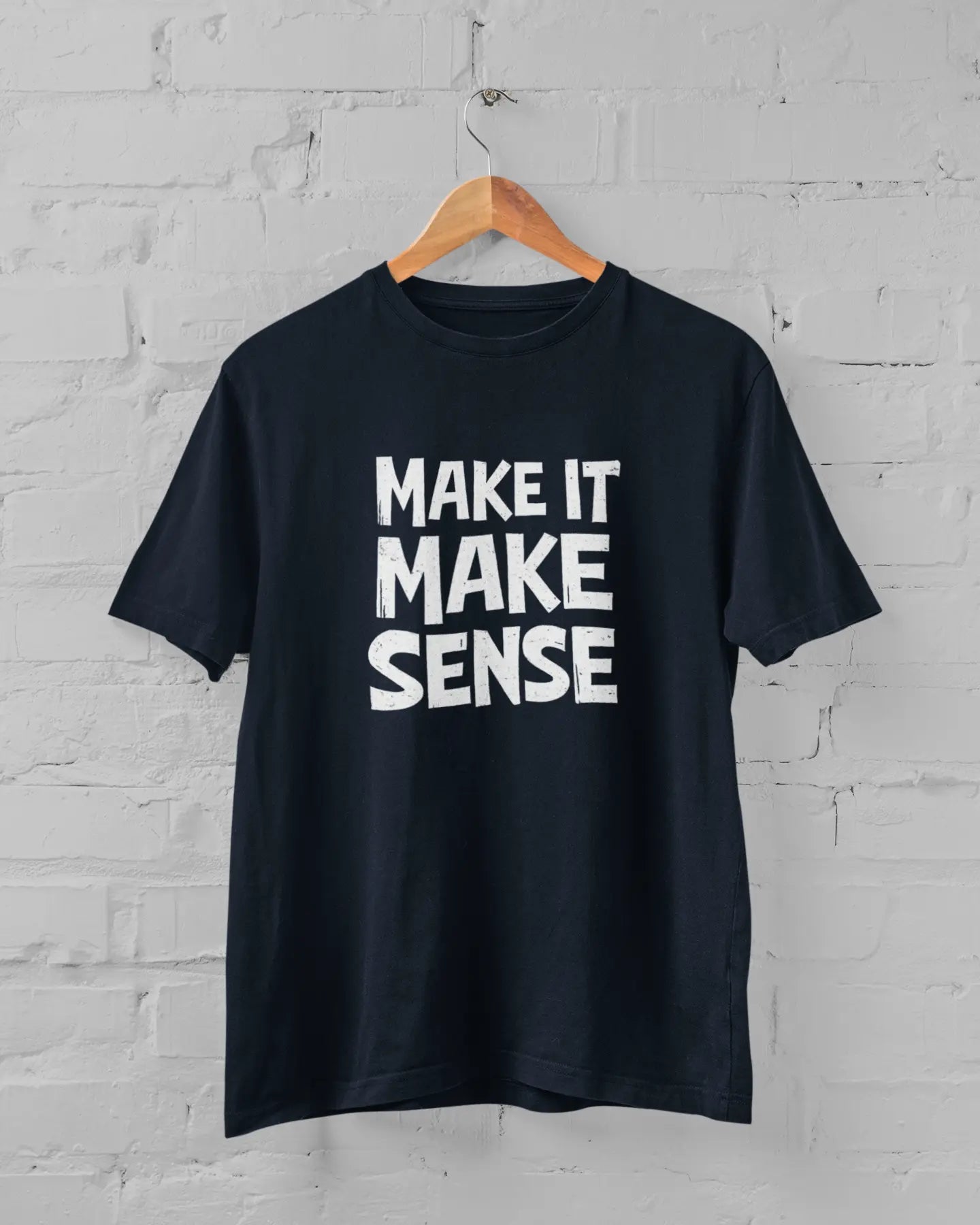 Make It Make Sense | T-shirt for Men - PrismGasm Navy Blue / 7XL