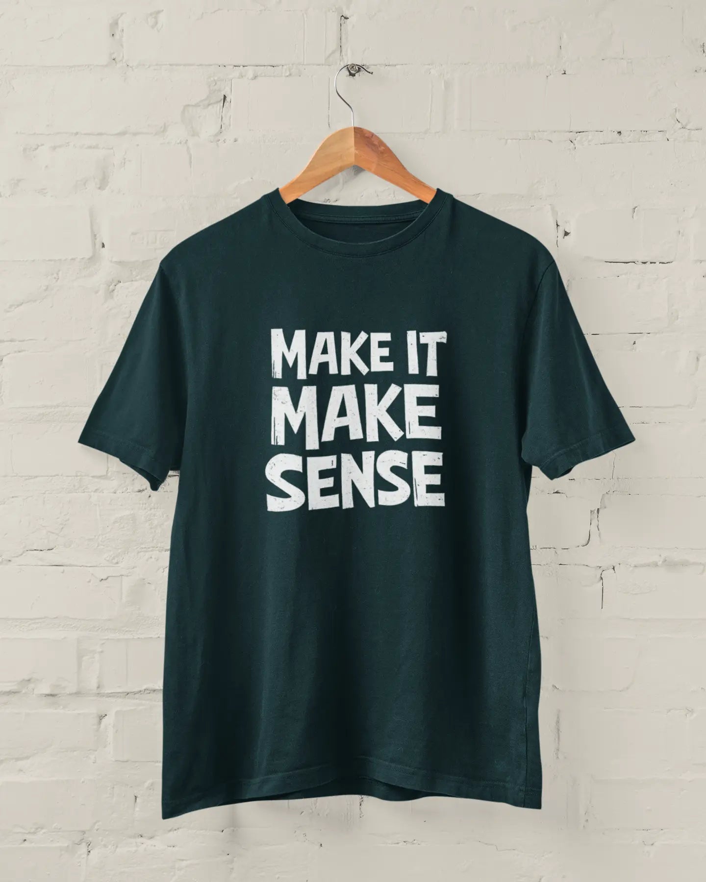 Make It Make Sense | T-shirt for Men - PrismGasm Petrol Blue / 7XL