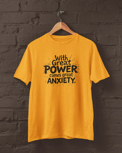 Great Power, Great Anxiety | T-shirt for Men PrismGasm