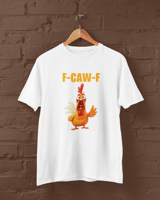 F-CAW-F Chicken | T-shirt for Men PrismGasm T-Shirt  PrismGasm