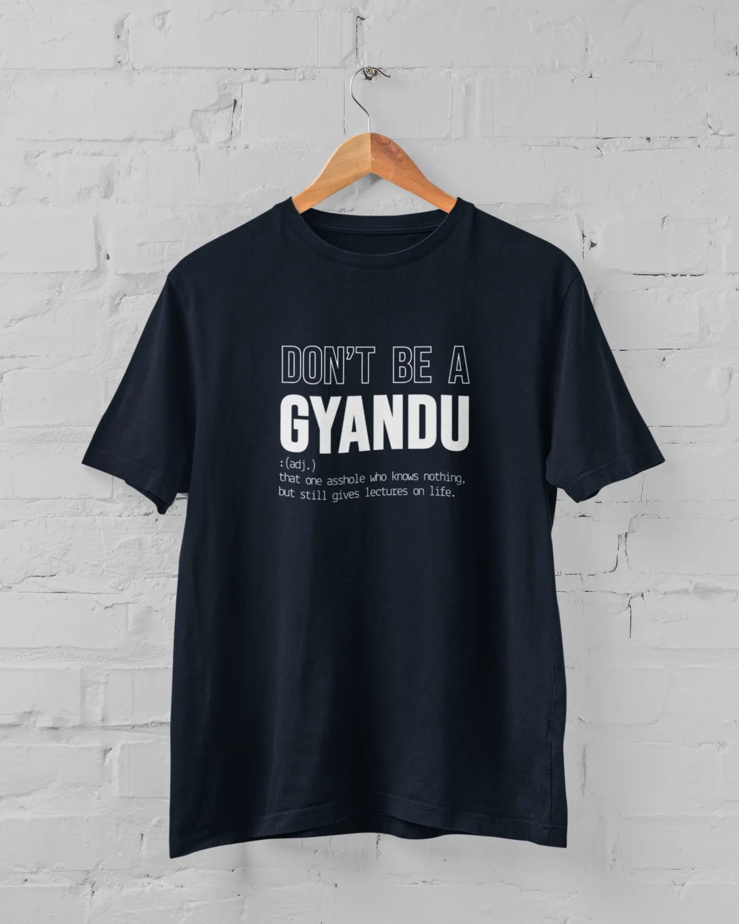 Don't Be a GYANDU | T-shirt for Men PrismGasm T-Shirt  PrismGasm