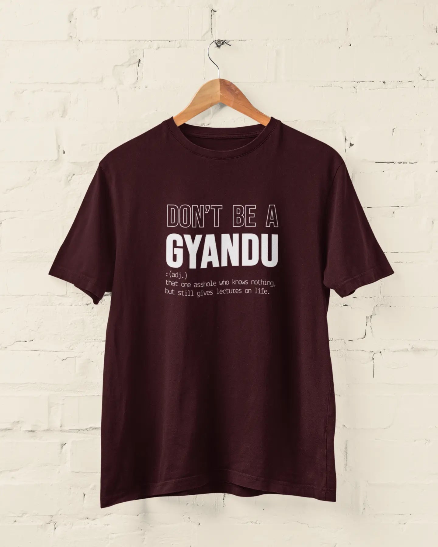 Don't Be a GYANDU | T-shirt for Men PrismGasm T-Shirt  PrismGasm