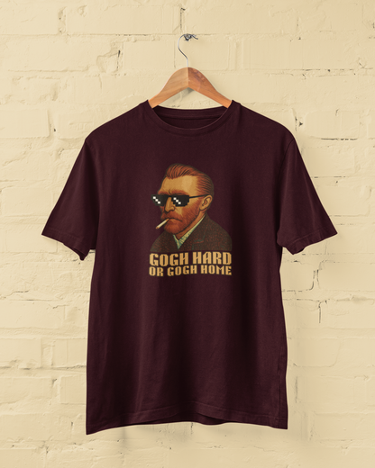 Gogh Hard Or Gogh Home | T-shirt for Men