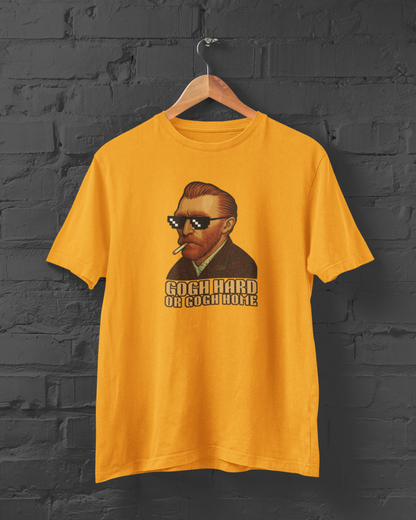 Gogh Hard Or Gogh Home | T-shirt for Men