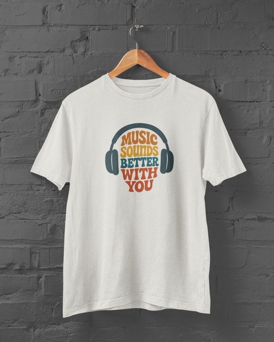 Music sound better | T-shirt for Men