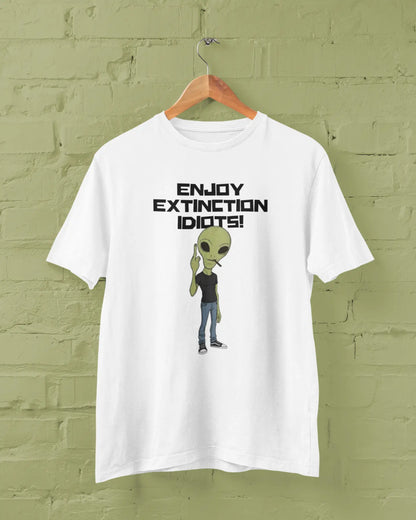 Enjoy Extinction Idiots | T-shirt for Humans PrismGasm