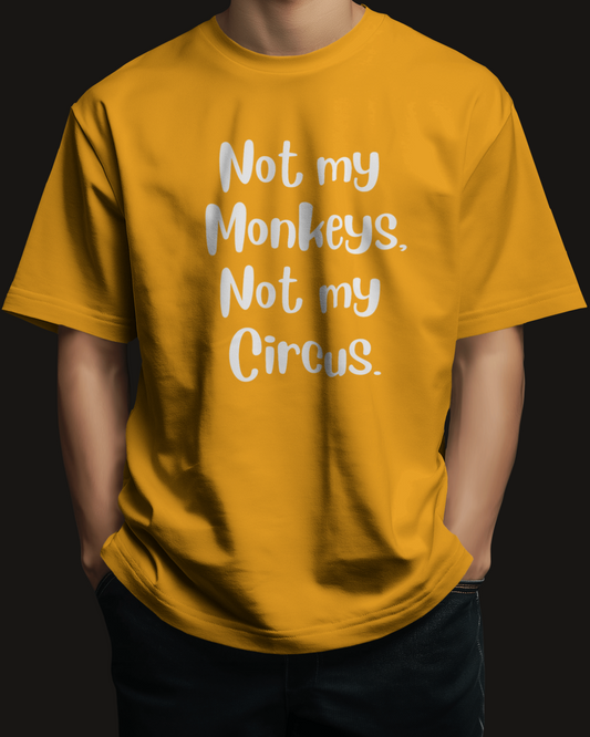 Not My Monkeys | Oversized T-Shirt
