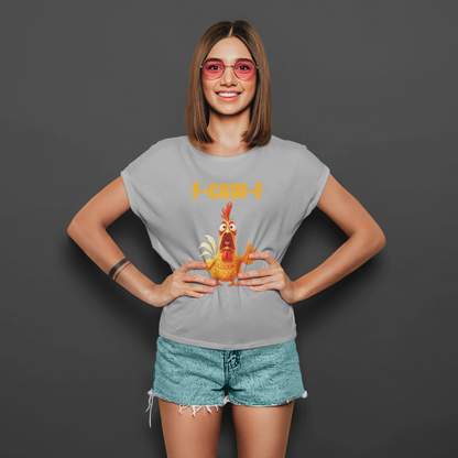 F-CAW-F Chicken | T-shirt for Women PrismGasm T-Shirt  PrismGasm