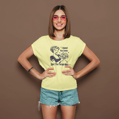 Shut The Fucupcakes | T-shirt for Women PrismGasm T-Shirt  PrismGasm
