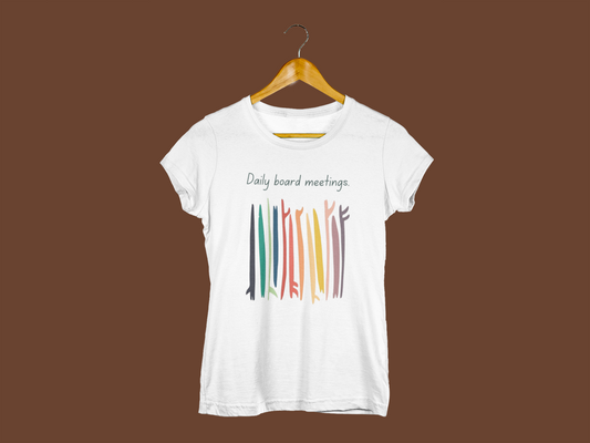 Daily Board Meetings T-shirt for Women